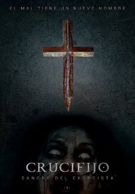 CRUCIFIJO: LA SANGRE DEL EXORCISTA