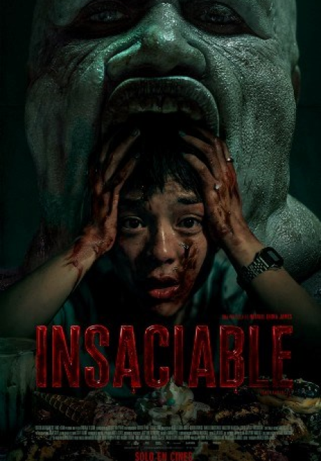 INSACIABLE